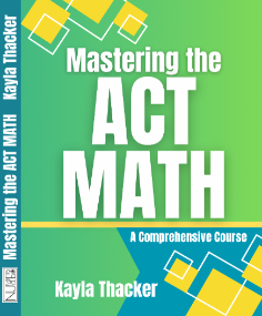 Mastering the Math ACT a Comprehensive Course